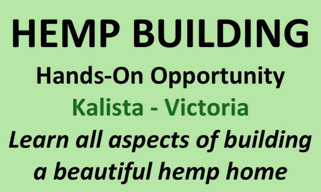 Hands-On Hemp Building Opportunity, starting 30th October
